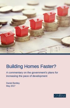 Building Homes Faster? A commentary on the government’s plans for increasing the pace of development