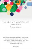 The value of a knowledge-rich curriculum